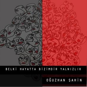 Download track Hep Bir Yanlış Var Oğuzhan Şahin