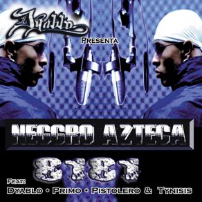 Download track Porque Asi Soy Yo Neggro AztecaDyablo