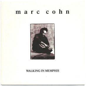 Download track Walking In Memphis Marc Cohn