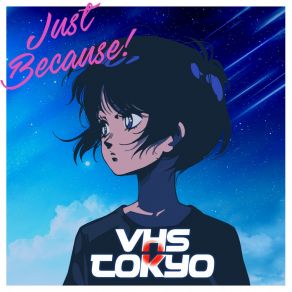 Download track Hisashiburi VHSTokyoDriver86