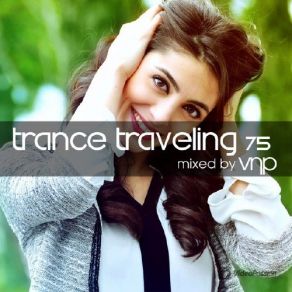 Download track Trance Traveling 75 (2016) VNP