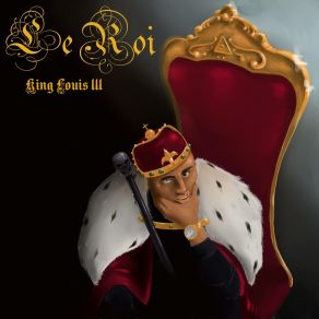 Download track Le Monde Ou Rien King Louis III