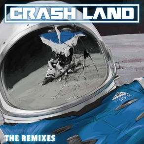 Download track Crash Land (Sacha Robotti Remix) Crash Land