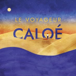 Download track Songe D'un Marin Solitaire Caloe