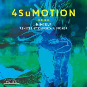 Download track Himself 4SuMotion