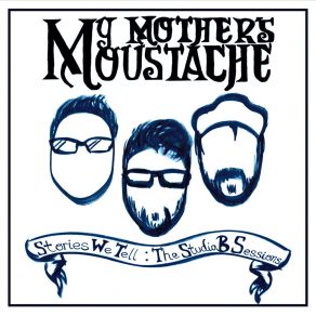 Download track Eyes Of The Amaryllis My Mother's Moustache