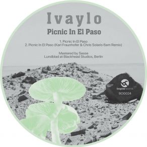 Download track Picnic In El Paso (Karl Fraunhofer & Chris Solaris 6am Remix) IvayloKarl Fraunhofer, Chris Solaris