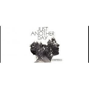 Download track Just Another Day ΜΙΚΡΟ