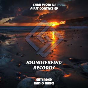 Download track First Contact (Radio Mix) Chris Lyons DJ