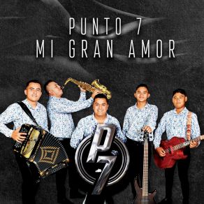 Download track Mi Gran Amor Punto 7