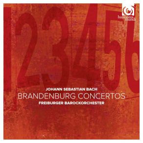 Download track 01 - Concerto No. 1 In F Major, BWV 1046-I. [Ohne Satzbezeichnung] Freiburger Barockorchester