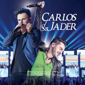 Download track Tudo É Nada Sem Você (Ao Vivo) Carlos, Jader