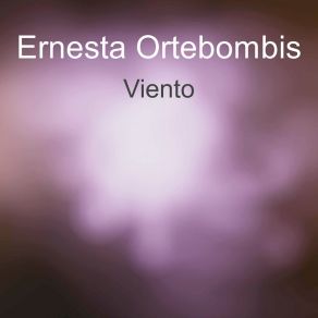 Download track Vieja Ernesta Ortebombis