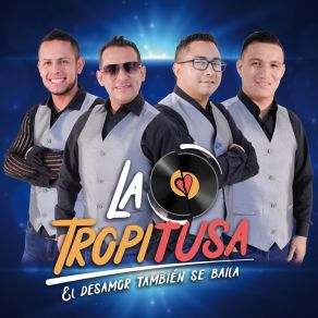 Download track No Voy A Rogarte LA TROPITUSA