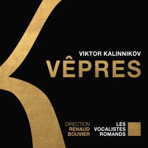 Download track Vespers VI. Praise The Name Of The Lord Renaud Bouvier, Les Vocalistes Romands