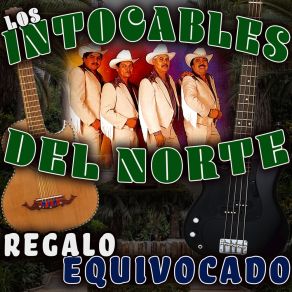 Download track Que Lejos Ando Los Intocables Del Norte