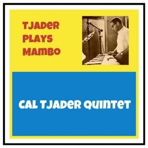 Download track The Lady Is A Tramp Cal Tjader Quintet