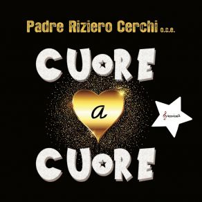 Download track Vita Mia Padre Riziero Cerchi