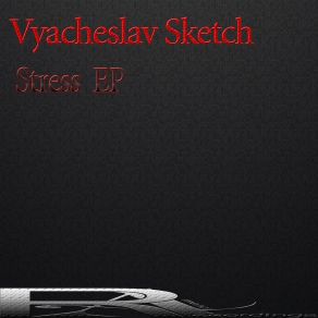 Download track Repose 2019 Vyacheslav Sketch