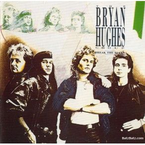 Download track It'S Too Late Bryan Hughes Group