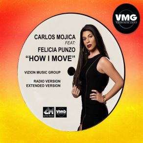 Download track How I Move (Radio Version) Felicia Punzo