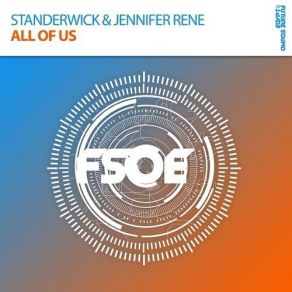 Download track All Of Us (Original Mix) Jennifer Rene, Standerwick