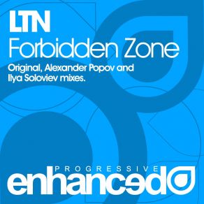 Download track Forbidden Zone (Alexander Popov Remix) LTN