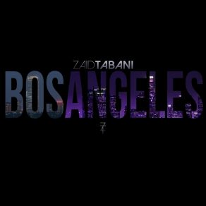 Download track Bos Angeles Zaid TabaniNaika