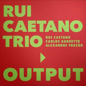 Download track Starting Point Rui Caetano Trio