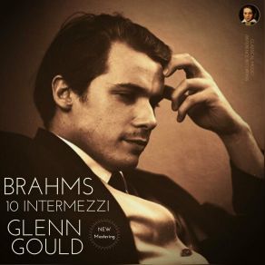 Download track Intermezzo No. 4 In E Major, Op. 116 - Adagio (Remastered 2022, Version 1961) Johannes Brahms, Glenn Gould