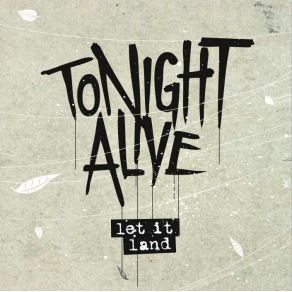 Download track Fake It (Acoustic) Tonight Alive