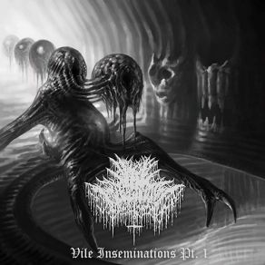 Download track Regurgitating Putridity Vile Impregnation