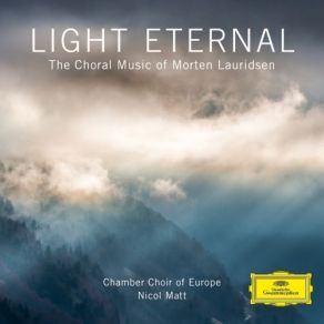 Download track 04. Lux Aeterna - 4. Veni, Sancte Spiritus Morten Lauridsen, Chamber Choir Of Europe, I Virtuosi Italiani