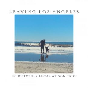 Download track Everything Happens To Me Christopher Lucas Wilson Trio