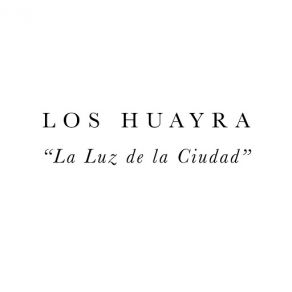 Download track La Luz De La Ciudad Los Huayra