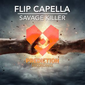 Download track Savage Killer (Radio Mix) Flip Capella