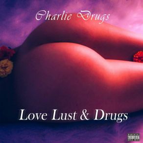 Download track 23HUNDRED Charlie Drugs