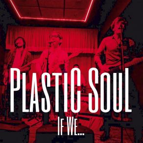 Download track North, South, East, West Girl Plastic Soul