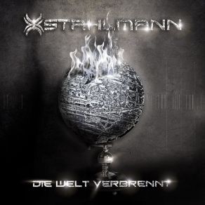 Download track Die Welt Verbrennt Stahlmann