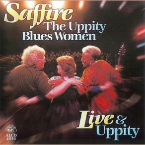 Download track Silver Beaver SaffireSaffire - The Uppity Blues Women