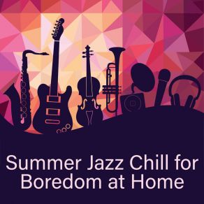 Download track Summer Chillin’ New York Jazz Lounge