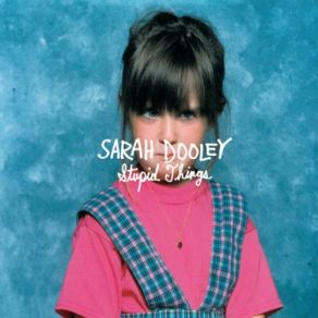 Download track I Want You To Wonder Sarah Dooley