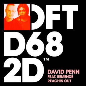 Download track Reachin Out David Penn, Bemende