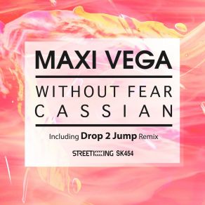 Download track Without Fear Maxi Vega