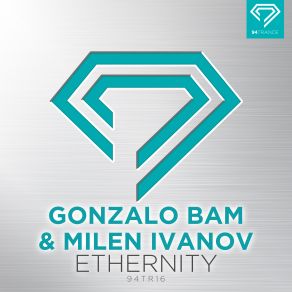 Download track Ethernity (Extended Mix) Milen Ivanov, Gonzalo Bam