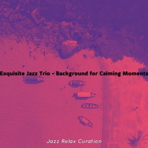 Download track Fabulous Resting Easy Jazz Relax Curation