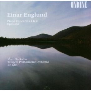 Download track Concerto For Piano And Orchestra No. 2 - II. Aria (Molto Adagio E Misterioso) Einar Englund