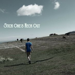 Download track Promise Stick One's Neck Out