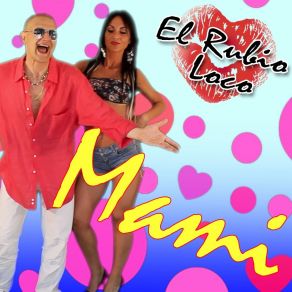 Download track Mami (Instrumental Version) El Rubio Loco