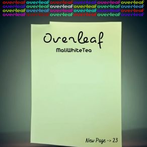 Download track Overleaf MaliWhiteTea